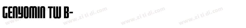 genyomin TW b字体转换
